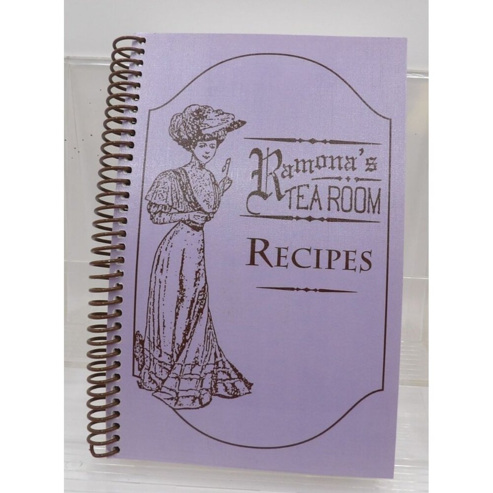 Ramona's Tea Room Recipes Spiral-Bound Cookbook ©2011 Morris Press Cook Books